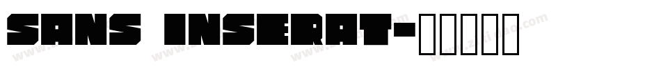 Sans Inserat字体转换